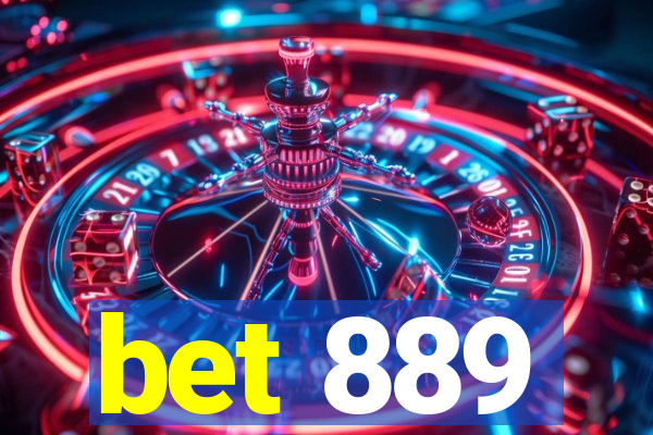 bet 889